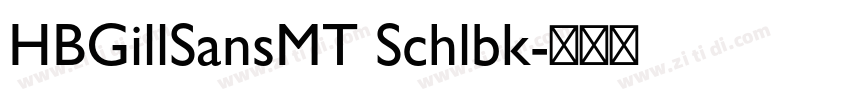 HBGillSansMT Schlbk字体转换